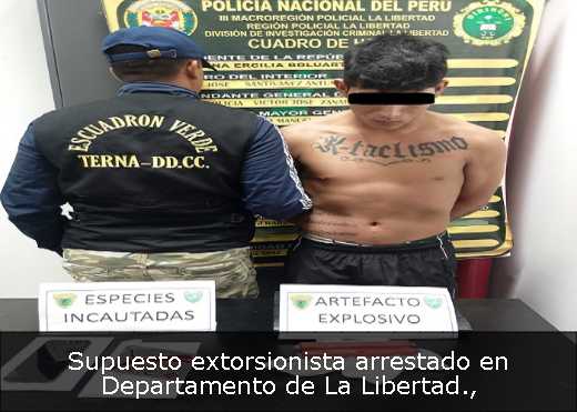 Supuesto extorsionista arrestado en Departamento de La Libertad