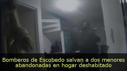 Bomberos de Escobedo salvan a dos menores abandonadas en hogar deshabitado 