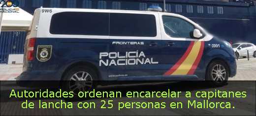 Autoridades ordenan encarcelar a capitanes de lancha con 25 personas en Mallorca
