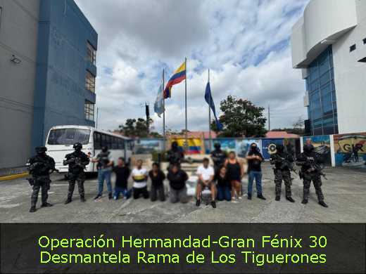 Operación Hermandad-Gran Fénix 30 Desmantela Rama de Los Tiguerones 