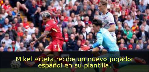 Mikel Arteta recibe un nuevo jugador español en su plantilla