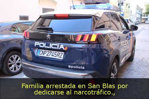 Familia arrestada en San Blas por dedicarse al narcotráfico