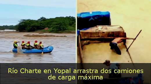 Río Charte en Yopal arrastra dos camiones de carga máxima 