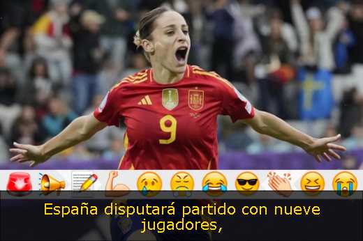España disputará partido con nueve jugadores