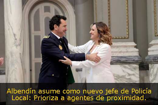 Albendín asume como nuevo jefe de Policía Local: Prioriza a agentes de proximidad