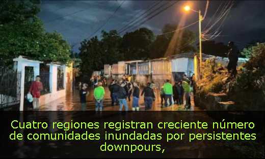Cuatro regiones registran creciente número de comunidades inundadas por persistentes downpours