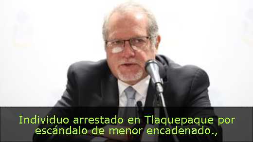 Individuo arrestado en Tlaquepaque por escándalo de menor encadenado