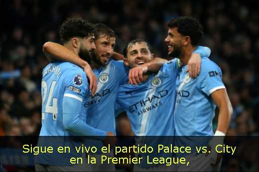 Sigue en vivo el partido Palace vs. City en la Premier League