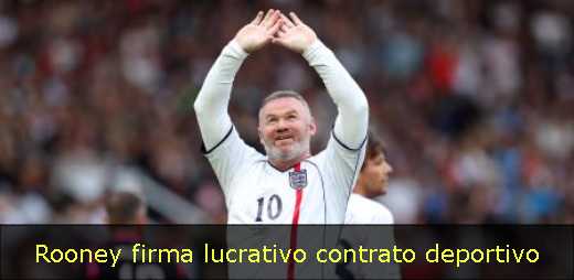 Rooney firma lucrativo contrato deportivo 