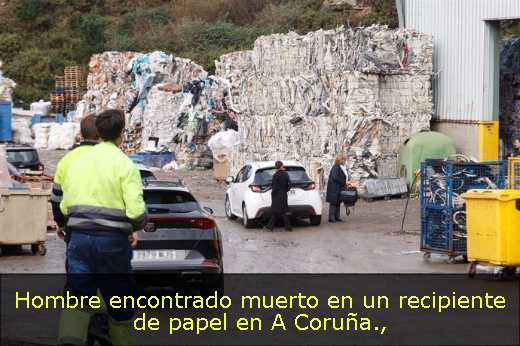Hombre encontrado muerto en un recipiente de papel en A Coruña