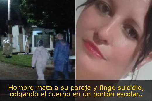 Hombre mata a su pareja y finge suicidio, colgando el cuerpo en un portón escolar