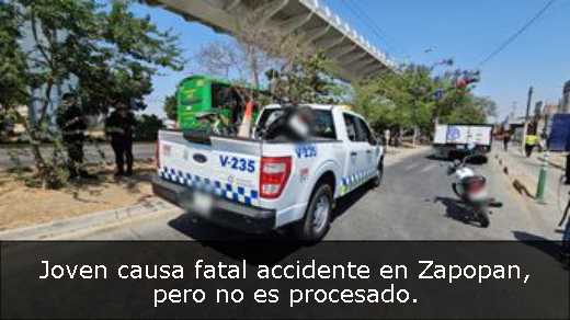 Joven causa fatal accidente en Zapopan, pero no es procesado. 