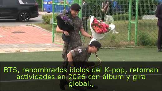 BTS, renombrados ídolos del K-pop, retoman actividades en 2026 con álbum y gira global