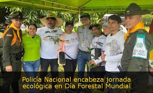 Policía Nacional encabeza jornada ecológica en Día Forestal Mundial 