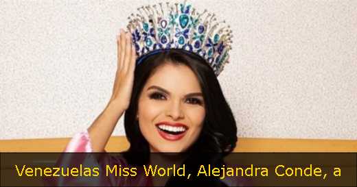 Venezuelas Miss World, Alejandra Conde, a