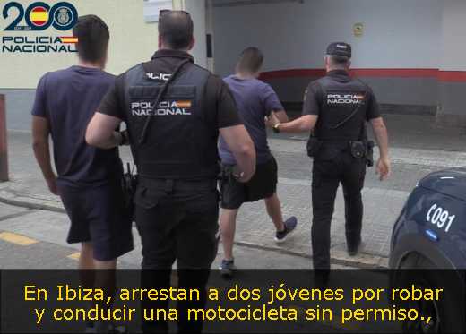 En Ibiza, arrestan a dos jóvenes por robar y conducir una motocicleta sin permiso