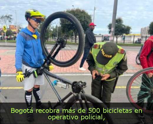 Bogotá recobra más de 500 bicicletas en operativo policial