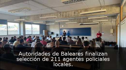 Autoridades de Baleares finalizan selección de 211 agentes policiales locales