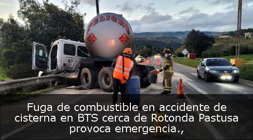 Fuga de combustible en accidente de cisterna en BTS cerca de Rotonda Pastusa provoca emergencia