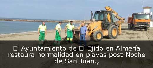El Ayuntamiento de El Ejido en Almería restaura normalidad en playas post-Noche de San Juan