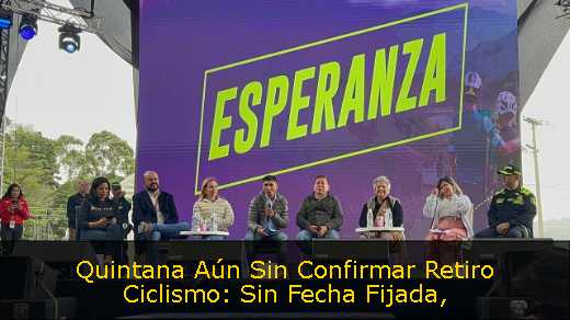 Quintana Aún Sin Confirmar Retiro Ciclismo: Sin Fecha Fijada