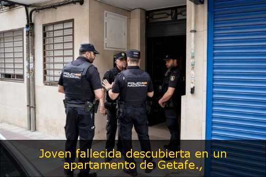 Joven fallecida descubierta en un apartamento de Getafe