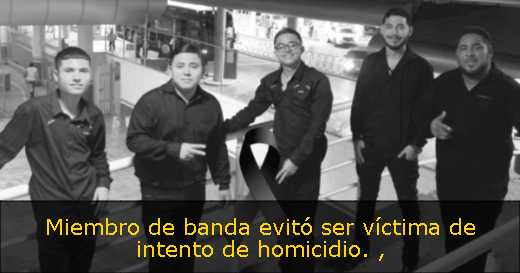 Miembro de banda evitó ser víctima de intento de homicidio. 