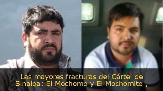 Las mayores fracturas del Cártel de Sinaloa: El Mochomo y El Mochomito 