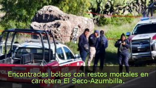 Encontradas bolsas con restos mortales en carretera El Seco-Azumbilla