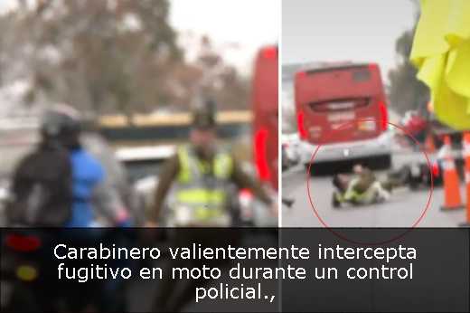 Carabinero valientemente intercepta fugitivo en moto durante un control policial