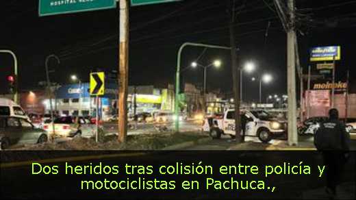 Dos heridos tras colisión entre policía y motociclistas en Pachuca