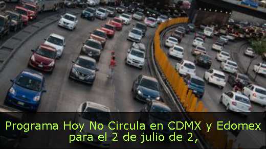 Programa Hoy No Circula en CDMX y Edomex para el 2 de julio de 2
