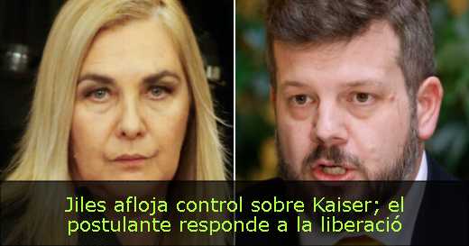 Jiles afloja control sobre Kaiser; el postulante responde a la liberació