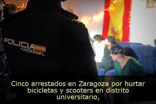 Cinco arrestados en Zaragoza por hurtar bicicletas y scooters en distrito universitario