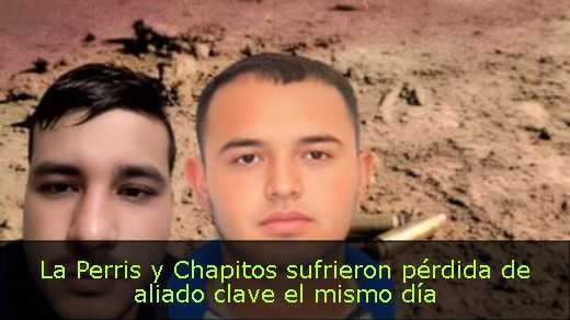 La Perris y Chapitos sufrieron pérdida de aliado clave el mismo día