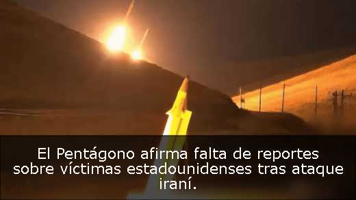 El Pentágono afirma falta de reportes sobre víctimas estadounidenses tras ataque iraní. 