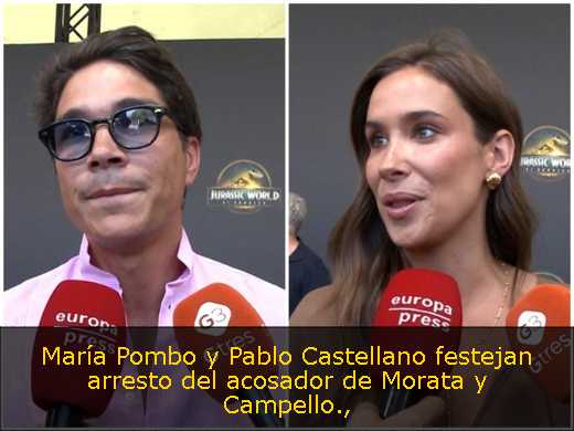 María Pombo y Pablo Castellano festejan arresto del acosador de Morata y Campello