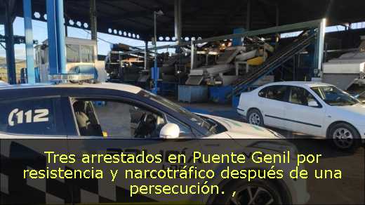 Tres arrestados en Puente Genil por resistencia y narcotráfico después de una persecución. 