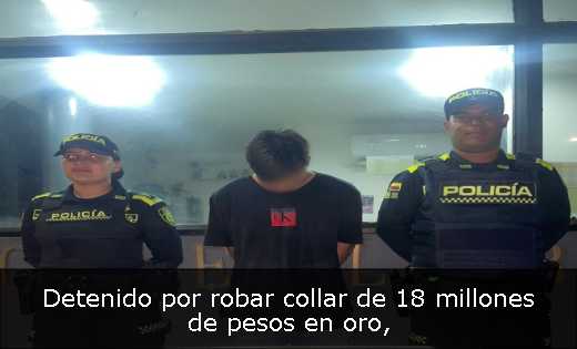 Detenido por robar collar de 18 millones de pesos en oro