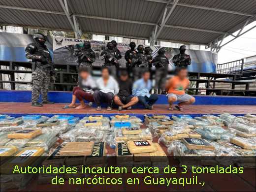 Autoridades incautan cerca de 3 toneladas de narcóticos en Guayaquil