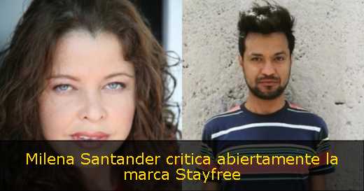 Milena Santander critica abiertamente la marca Stayfree 