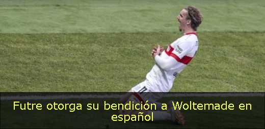 Futre otorga su bendición a Woltemade en español