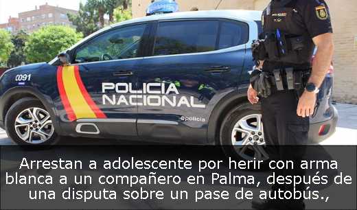 Arrestan a adolescente por herir con arma blanca a un compañero en Palma, después de una disputa sobre un pase de autobús