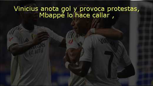 Vinicius anota gol y provoca protestas, Mbappé lo hace callar 