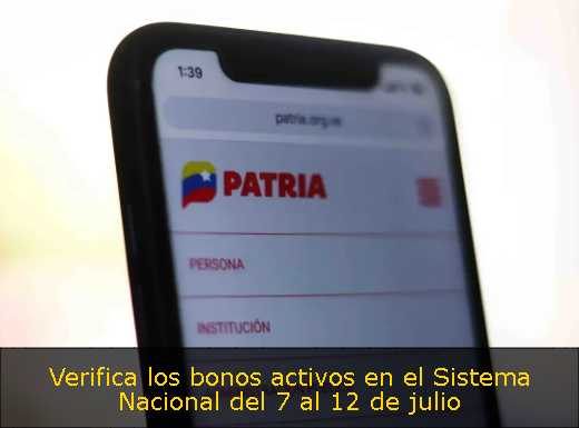Verifica los bonos activos en el Sistema Nacional del 7 al 12 de julio