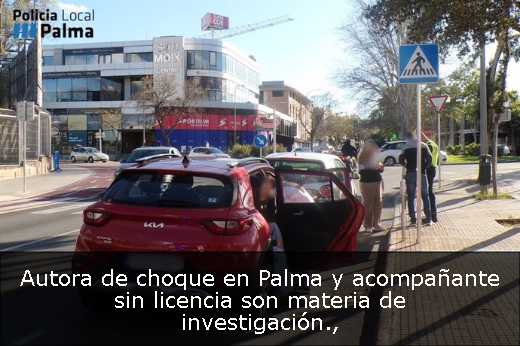 Autora de choque en Palma y acompañante sin licencia son materia de investigación