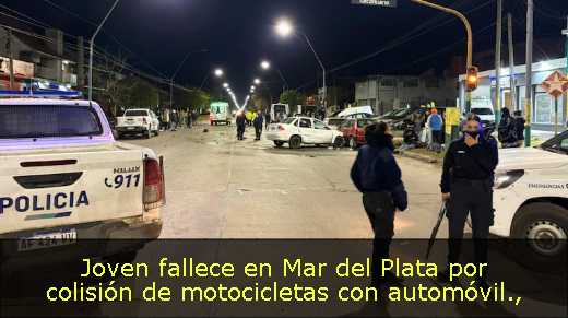 Joven fallece en Mar del Plata por colisión de motocicletas con automóvil