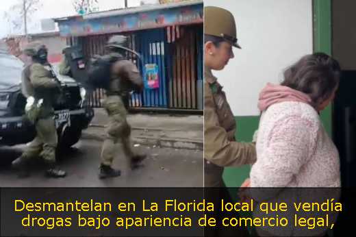 Desmantelan en La Florida local que vendía drogas bajo apariencia de comercio legal