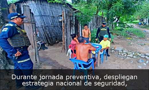 Durante jornada preventiva, despliegan estrategia nacional de seguridad