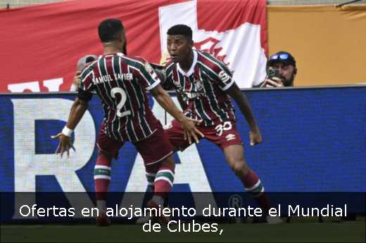 Ofertas en alojamiento durante el Mundial de Clubes